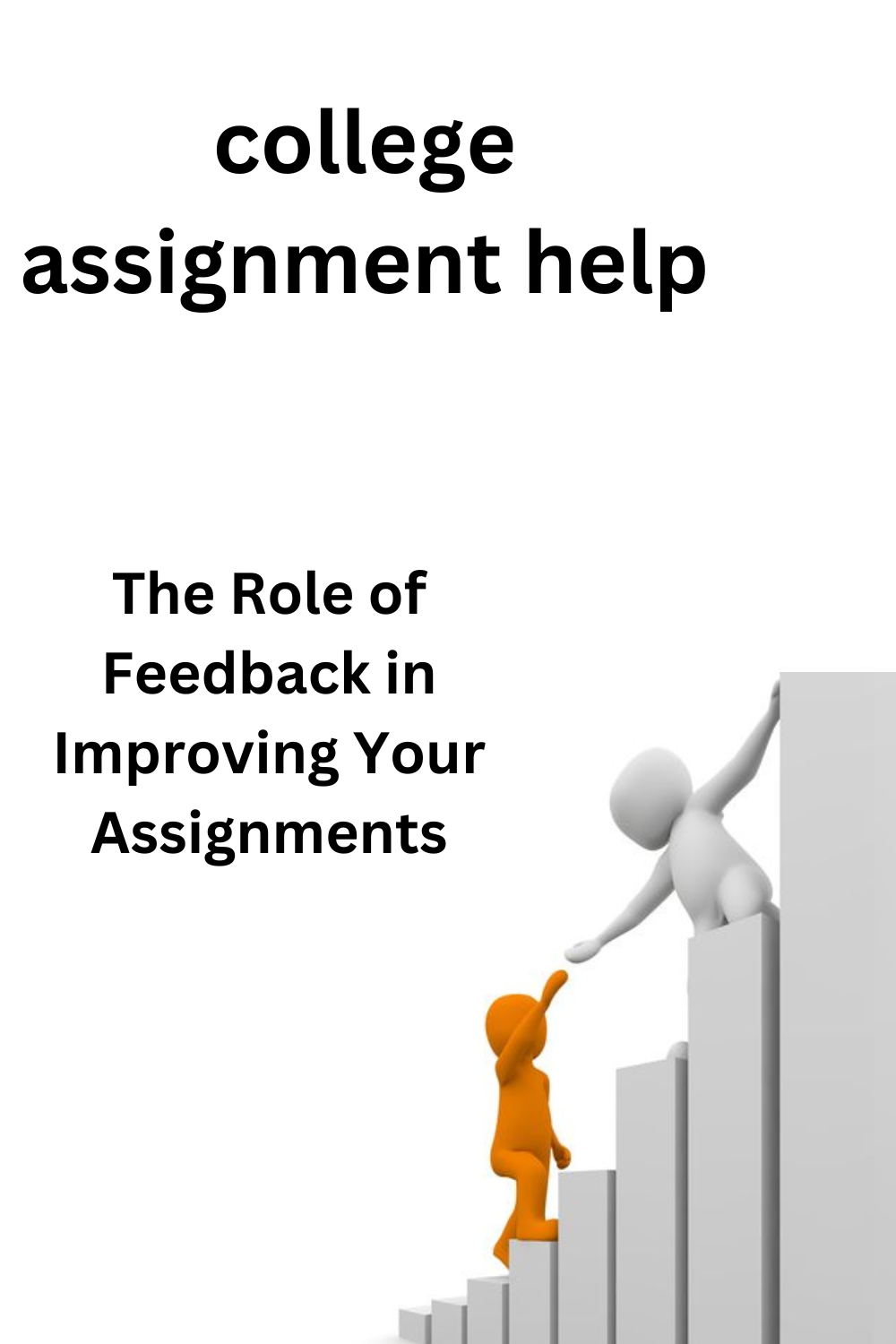 The Role of Feedback in Improving Your Assignments