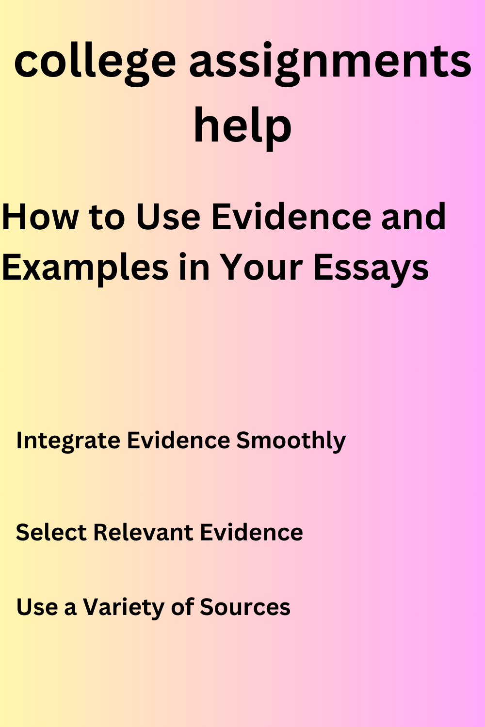 How to Use Evidence and Examples in Your Essays